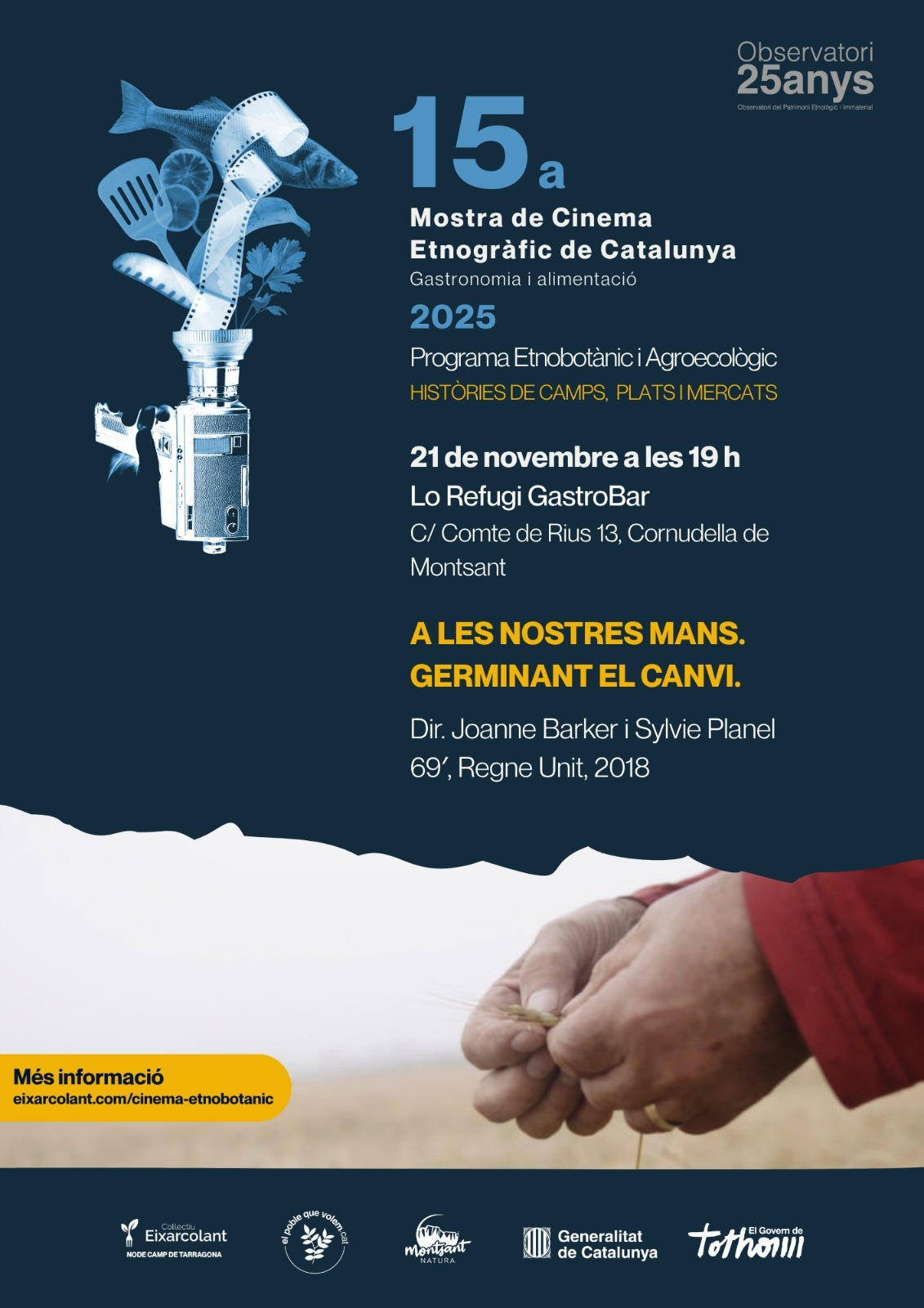 Mostra de cinema Etnogràfic: A les nostres mans. Germinant el canvi